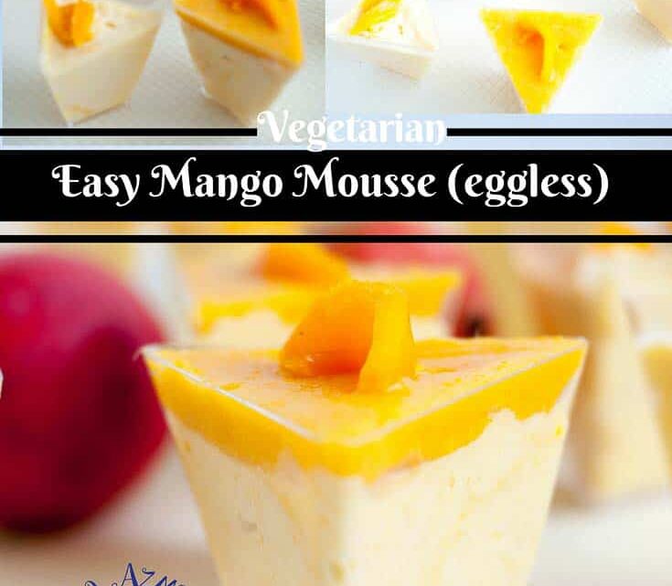 Easy Mango Mousse with Mango Jello   Eggless