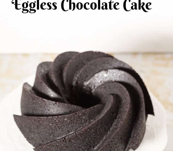 Eggless Chocolate Cake