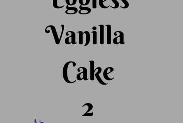 Eggless Vanilla Cake Recipe 2