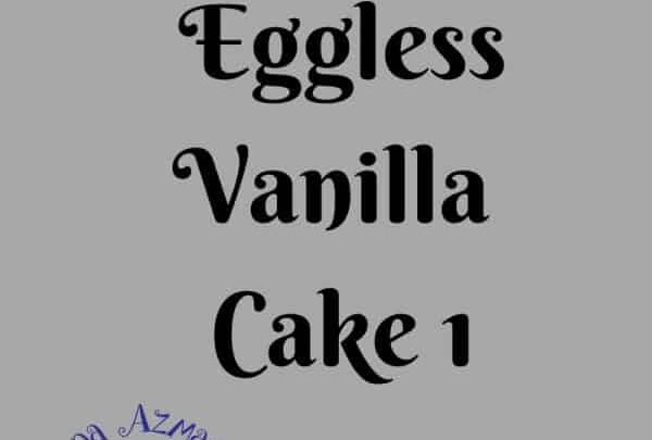 Eggless Vanilla Cake Recipe One