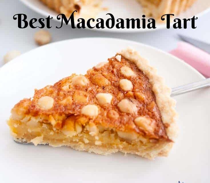 Macadamia Tart aka Macadamia Nut Tart