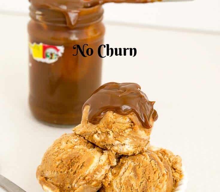 No Churn Dulce De Leche Ice Cream